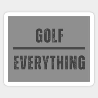 Golf Over Everything Magnet